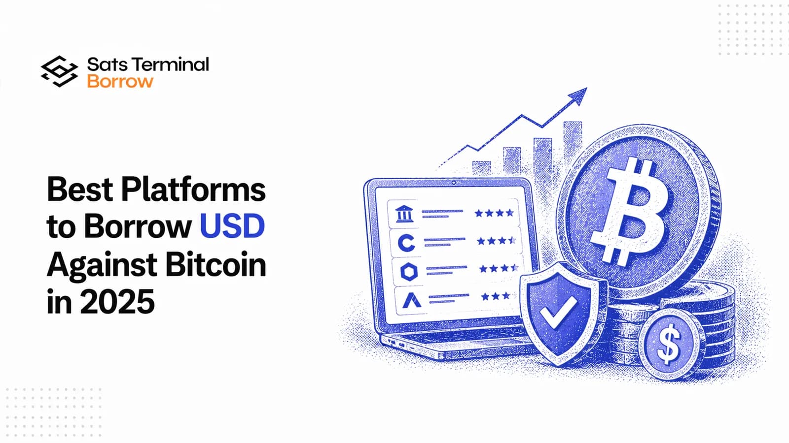 Best Platforms to Borrow USD Against Bitcoin in 2025
