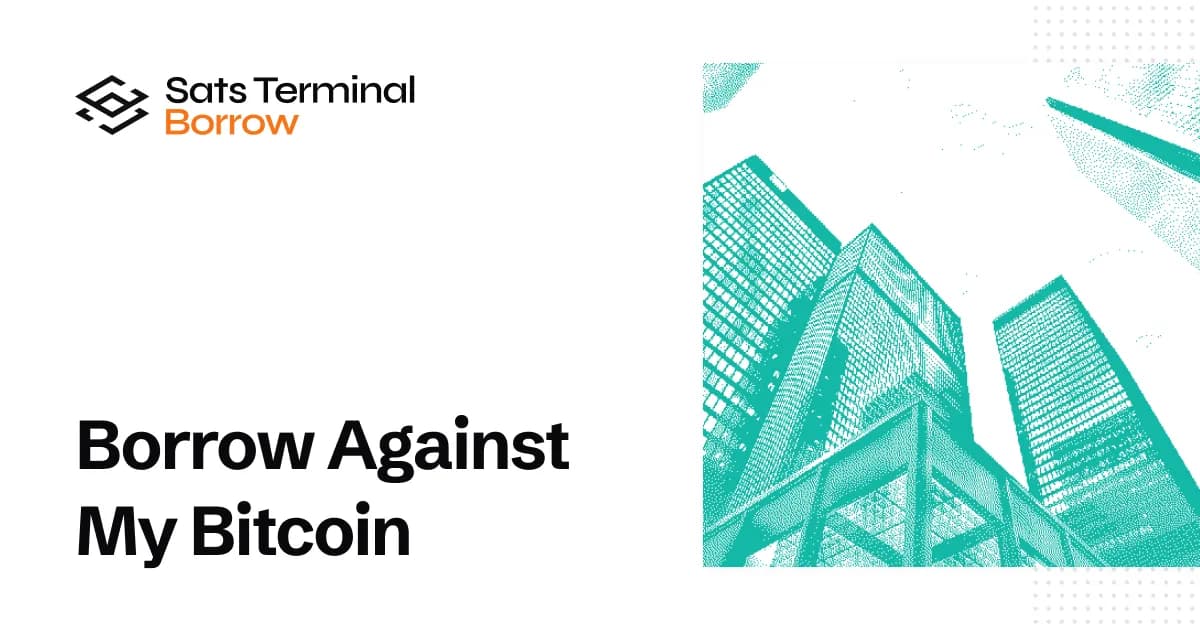 Borrow Against My Bitcoin: A Step-by-Step Walkthrough