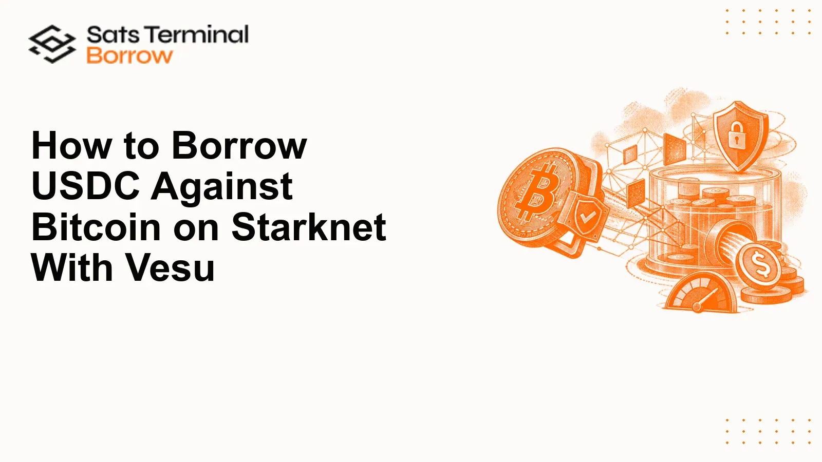 How to Borrow USDC Against Bitcoin on Starknet With Vesu